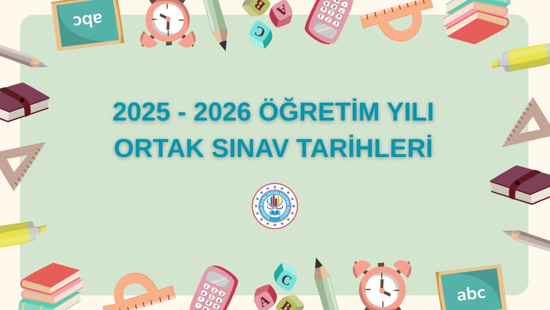 2025-2026 EĞİTİM ÖĞRETİM YILI ÜLKE GENELİ YAZILI SINAV TAKVİMİ